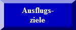 Ausflugs-
ziele