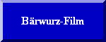 Brwurz-Film